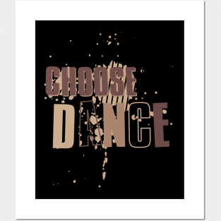 Choose Dance // Hip hop culture Posters and Art